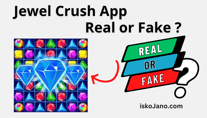 Jewel Crush App Real or Fake