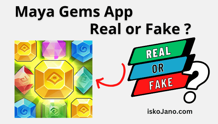 Maya Gems App Real or Fake