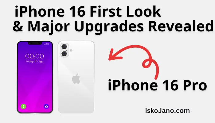 iPhone 16 First Look & Major Upgrades Revealed - iPhone 16 Pro